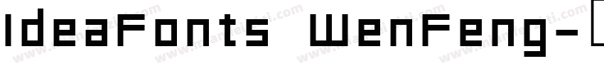 IdeaFonts WenFeng字体转换